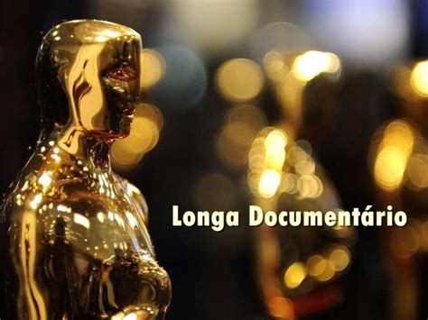 Oscar Melhor Longa Document Rio Papo De Cinema