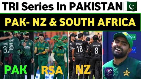 Tri Series Schedule Between Pakistan South Africa New Zealand Has