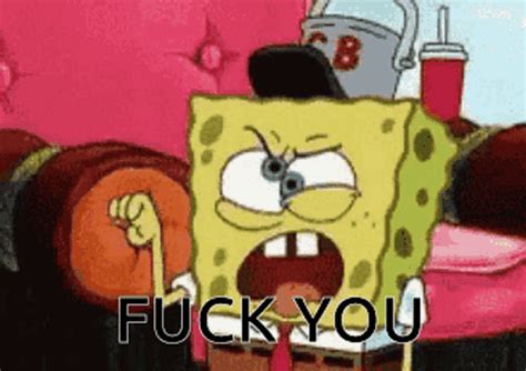 Spongebob Fuck You Spongebob Fuck You Blah Blah Discover Share Gifs