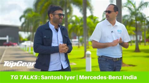 TG Talks With Santosh Iyer Mercedes Benz Future Of EV BBC TopGear