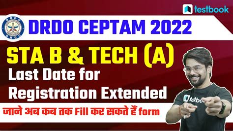 Drdo Ceptam Last Date For Registration Extended For Sta B And