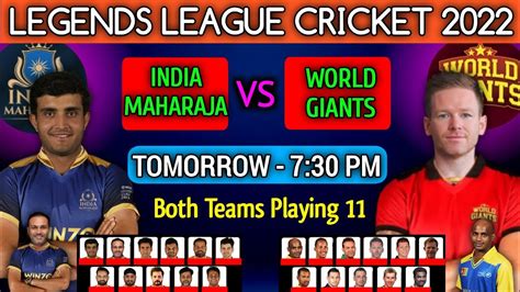 Legends Cricket League India Maharaja Vs World Giants Playing