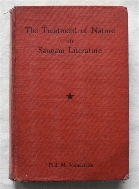 The Treatment of Nature in Sangam Literature (Ancient Tamil Literature ...