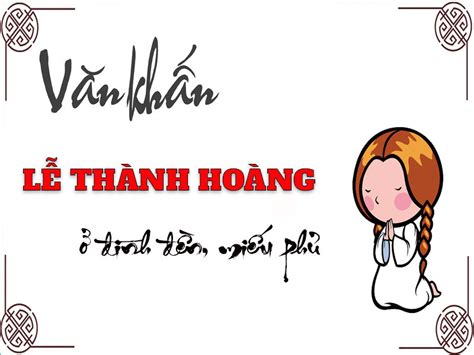 Văn Khấn Lễ Thành Hoàng ở Đình Đền Miếu Phong Thủy May Mắn