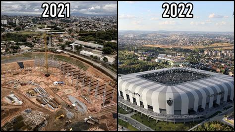 1 Ano De Obras Da Arena Mrv Veja Como Está Ficando A Super Moderna