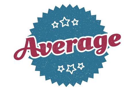 Average Sign. Average Vintage Retro Label Stock Vector - Illustration ...