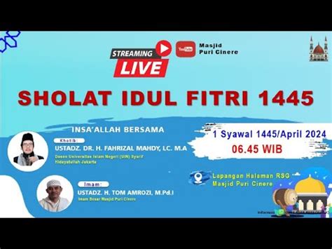 LIVE KHUTBAH SHALAT IDUL FITRI 1445 H Masjid Puri Cinere Scene