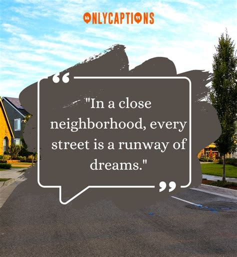 940+ Quotes About Neighborhood (2024) Most Inspiring