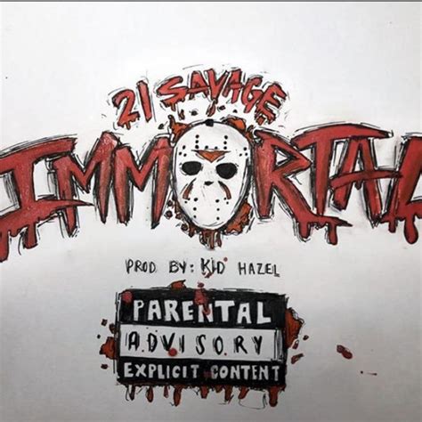 21 Savage - "Immortal" [Audio] - Hip Hop News | Daily Loud