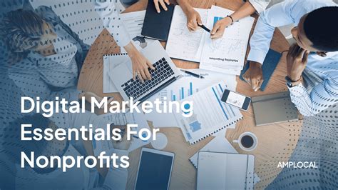 Maximize Impact Effective Digital Marketing For Nonprofits Amplocal