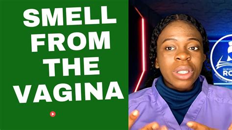 Types Of Smell From The Vagina And Meaning Why Does My Vagina Smell