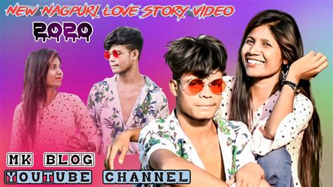 New Nagpuri Love Story Video O Dear Re Pyar Hai Re Nagpuri Love