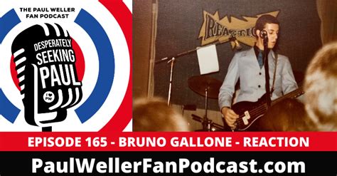 Episode 165: Bruno Gallone on his Mod band, Reaction, supporting The ...