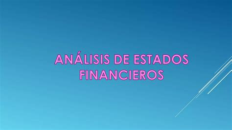 Capitulo 3 Analisis De Estados Financieros Y Modelos Financieros Ppt