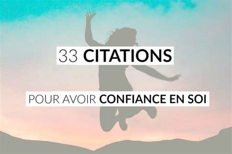 Citations Pour Avoir Confiance En Soi Les Defis Des Filles Zen