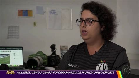 Mulheres além do campo troca de profissão leva fotógrafa a unir