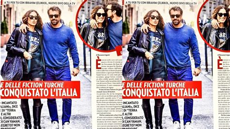 İbrahim Çelikkol è andato in viaggio in Italia con la sua ragazza