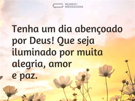 Bom Dia Iluminado E Aben Oado Por Deus