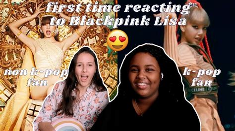 NON KPOP FAN REACTS TO BLACKPINK LISA FOR THE FIRST TIME LALISA