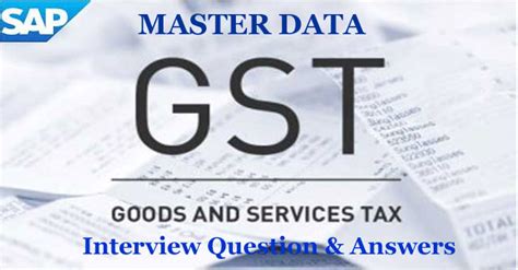 Master Data Gst Faq Interview Questions And Answers