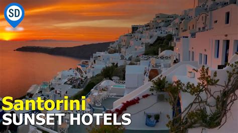 Santorini Hotels With Sunset Views Santorinidave Youtube