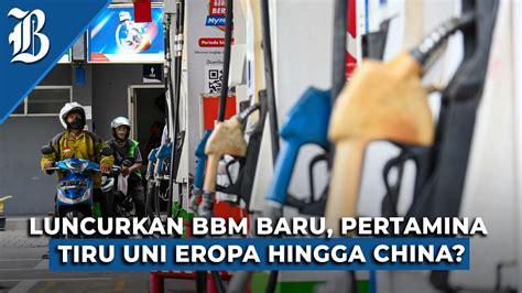 Pertamina Luncurkan Pertamax Green Lebih Murah Youtube