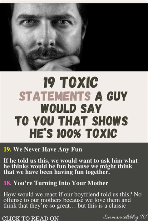 19 Toxic Statements A Guy Would Say To You That Shows Hes 100 Toxic