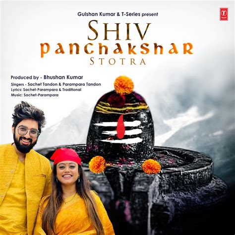 Shiv Panchakshar Stotra Single By Sachet Tandon Parampara Tandon