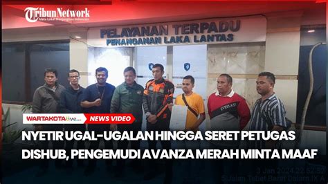 Nyetir Ugal Ugalan Hingga Seret Petugas Dishub DKI Kini Pengemudi