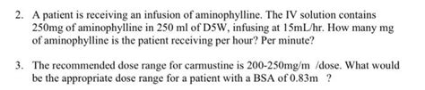 Solved 2. A patient is receiving an infusion of | Chegg.com