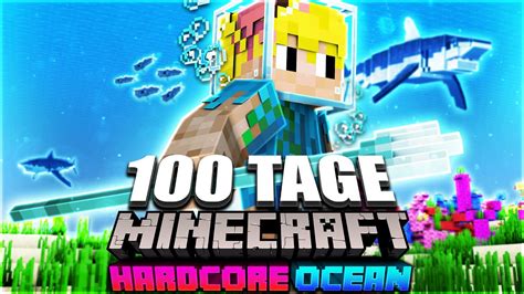 Ich Habe 100 Tage Minecraft Hardcore Im Ozean überlebt Und Das Ist