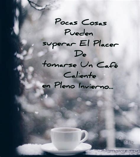 Fría mañana de invierno Frases de cafe Amo el café Pausa para el