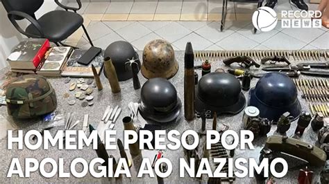 Homem Preso Por Apologia Ao Nazismo Youtube