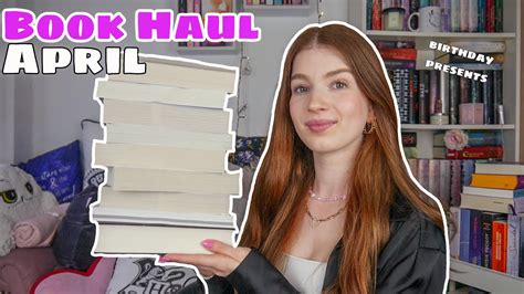 Xl B Cher Haul April Meine Geburtstagsgeschenke Seit Langem