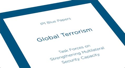 Global Terrorism Ipi Blue Paper No 4 International Peace Institute