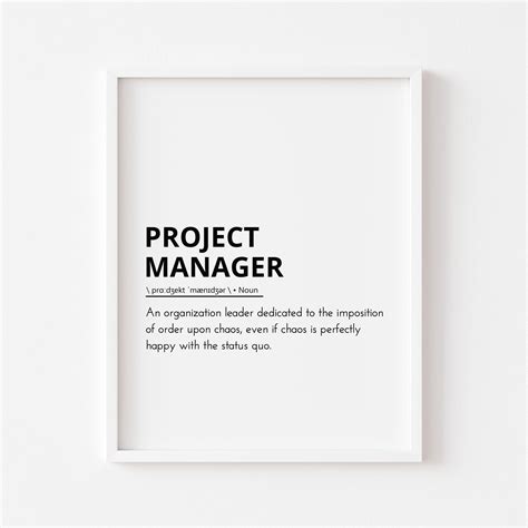 Project Manager Definition Project Manager Gift Project Manager Art