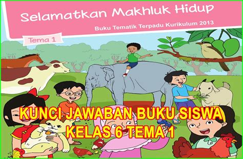 Kunci Jawaban Buku Tematik Kelas 6 Tema 1 56 Koleksi Gambar