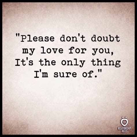 Never Never Doubt My Love When I Offer My Heart Understand You Are