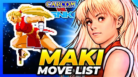 MAKI MOVE LIST Capcom Vs SNK 2 Mark Of The Millenium 2001 CVS2