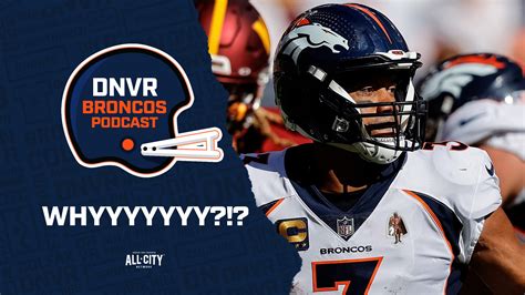 Dnvr Broncos Podcast Russell Wilson The Denver Broncos Aren T Able