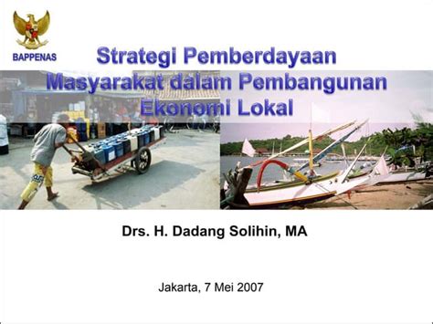 Strategi Pemberdayaan Masyarakat Dalam Pembangunan Ekonomi Lokal Ppt