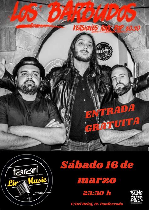 El Sábado La Banda Gallega Los Barbudos Traen El Mejor Rock De Los 80 Y 90 A La Sala Tararí