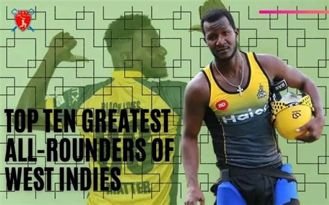 Top Ten Greatest All-Rounders Of West Indies - Crictv4u