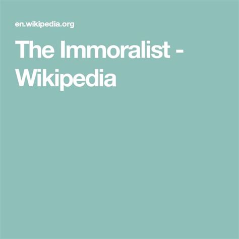 The Immoralist - Wikipedia | Immoralist, Wikipedia, Reading