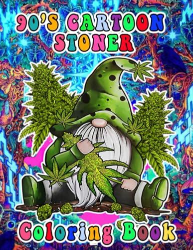 90s Cartoon Stoner Coloring Book Anti Stress Funny Weed Coloring Books For Adults 90s Cartoon