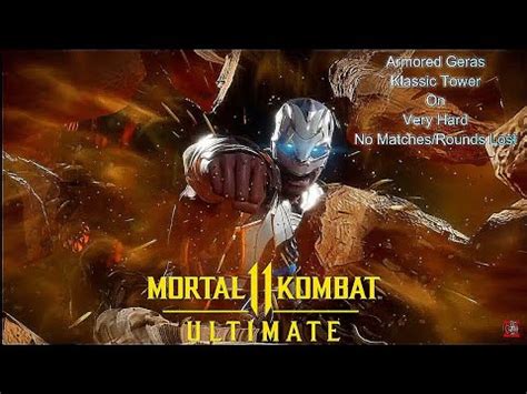 Mortal Kombat 11 Ultimate Armored Geras Klassic Tower On Very Hard No