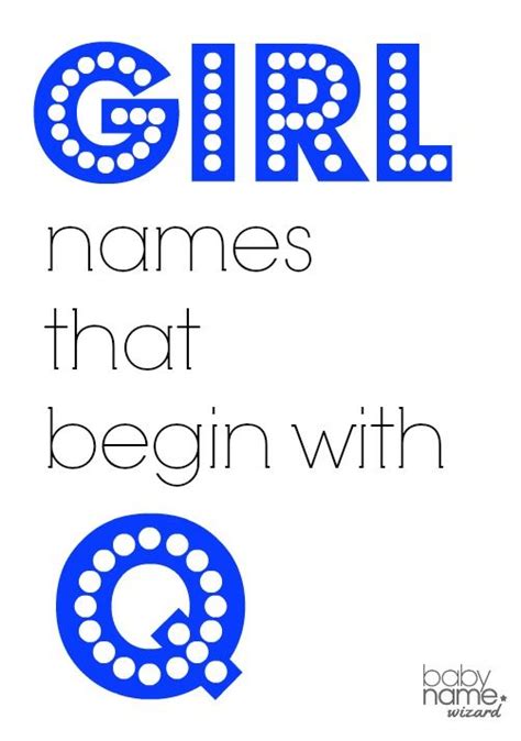 Girl names starting with Q that includes meanings, origins, popularity ...