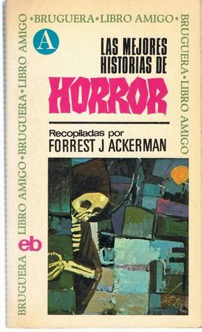 Las Mejores Historias De Horror By Forrest J Ackerman