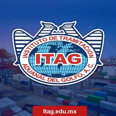 Instituto De Tramitaci N Aduanal Del Golfo Itag Universidades