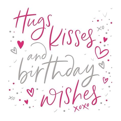 Hugs Kisses Birthday Wishes Happy Birthday Wishes Cards Birthday